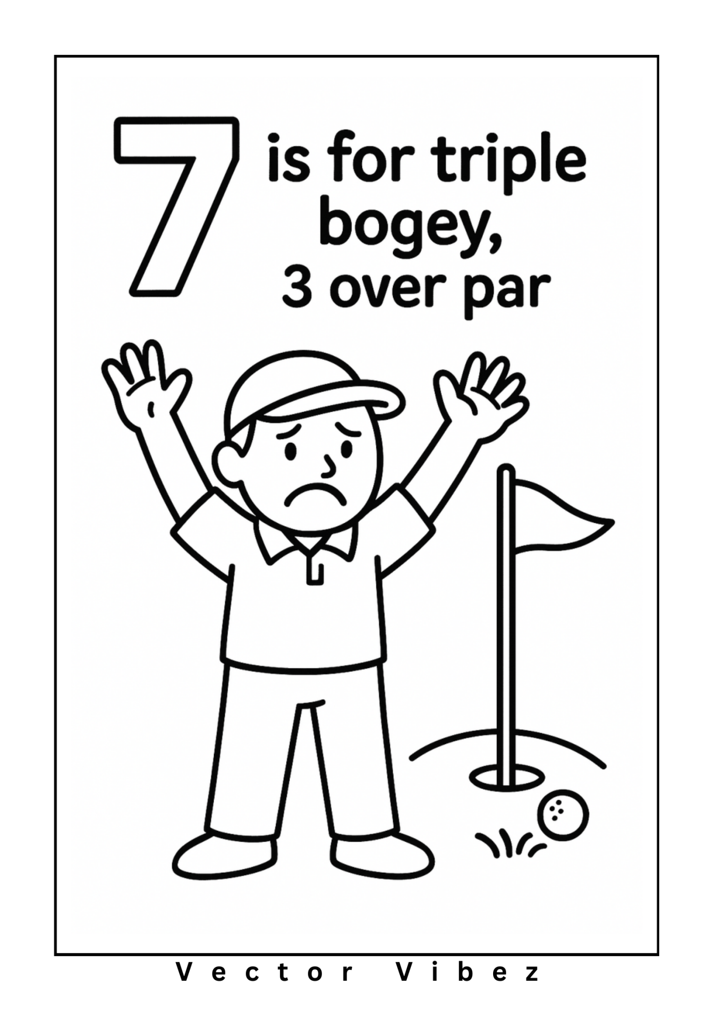 Golf counting page '7 is for Triple Bogey': golfer throwing arms up