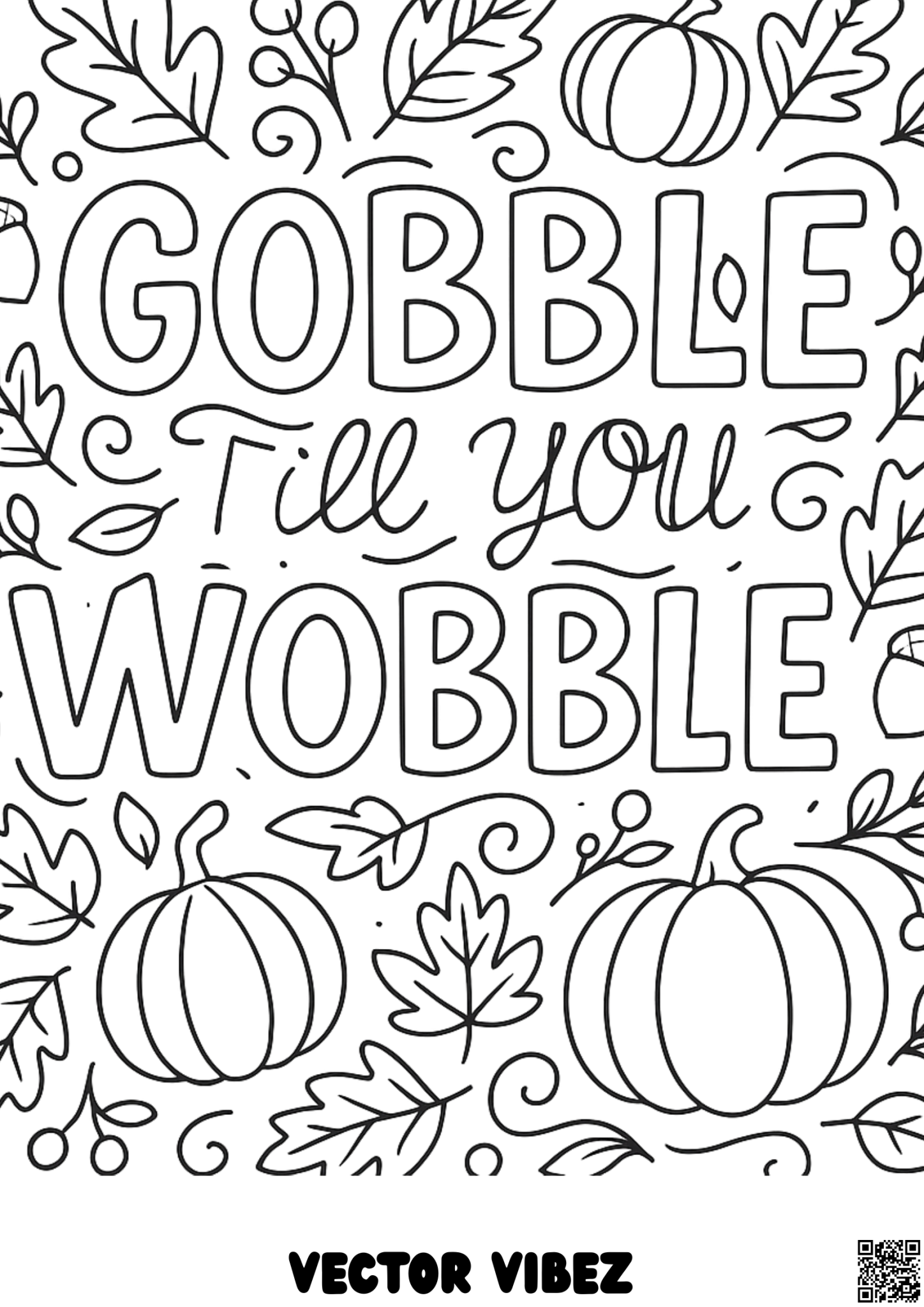 Hand-lettered quote 'Gobble Till You Wobble' with pumpkins/leaves or stars